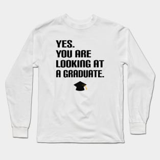 Looking at a graduate Long Sleeve T-Shirt